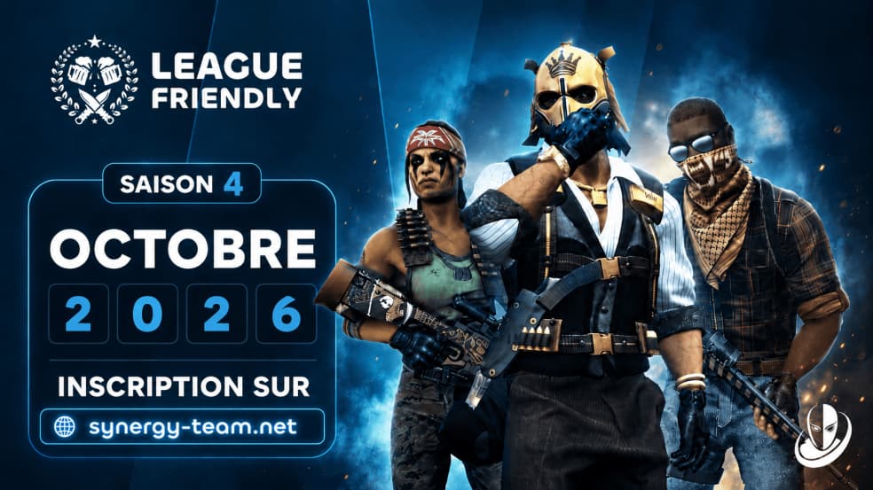 Affiche : League Friendly Saison 4